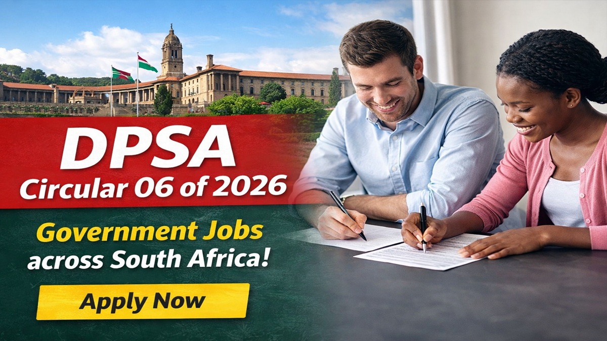 DPSA Circular 06 of 2026 government job vacancies announced across South Africa with application details